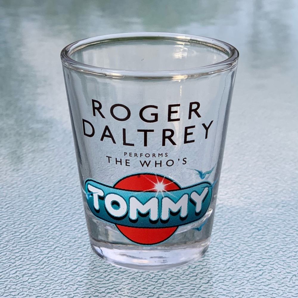 Roger Daltrey Performs The Who’s TOMMY Collectible Shot Glass